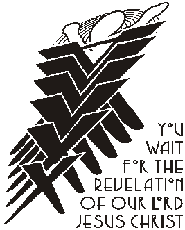 You wait for the revelation of our Lord Jesus Christ